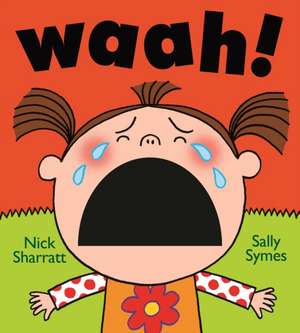 Waah! de Sally Symes