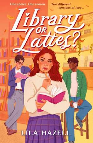 Library or Lattes? de Lila Hazell