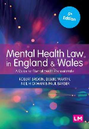 Mental Health Law in England and Wales de Robert Brown