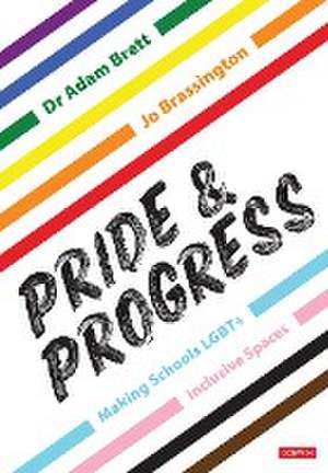 Pride and Progress de Adam Brett