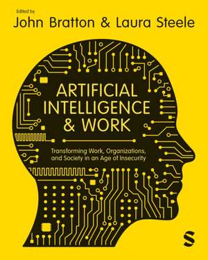 Artificial Intelligence and Work de John Bratton