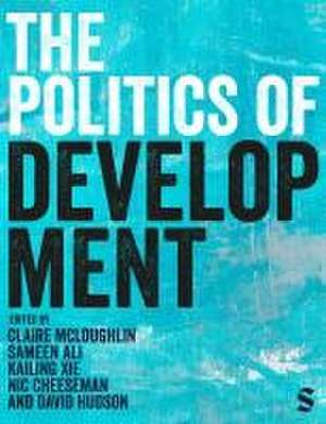 The Politics of Development de Claire Mcloughlin