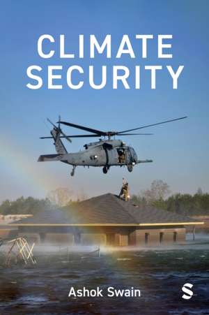 Climate Security de Ashok Swain