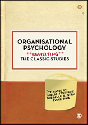 Organisational Psychology: Revisiting the Classic Studies de Niklas K. Steffens