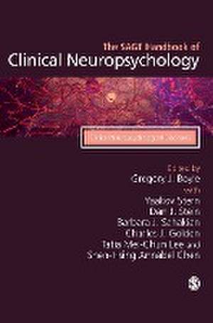 The SAGE Handbook of Clinical Neuropsychology de Gregory J. Boyle