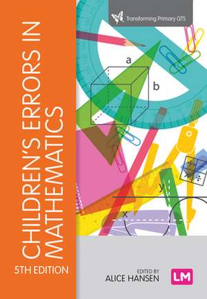Children's Errors in Mathematics de Alice Hansen