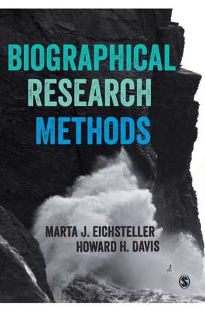 Biographical Research Methods de Marta J. Eichsteller