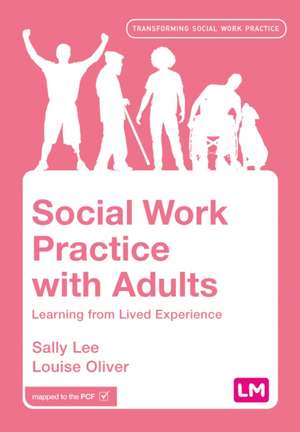 Social Work Practice with Adults de Sally Lee