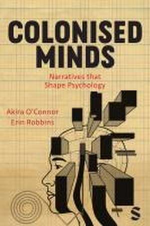 Colonised Minds de Akira O'Connor