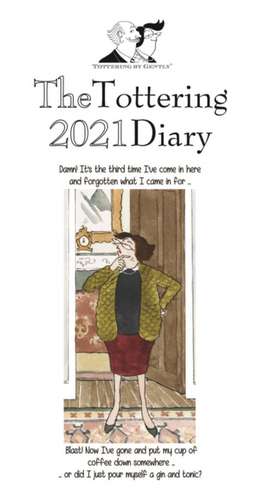 TOTTERING BY GENTLY SLIM DIARY 2021