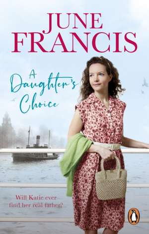 A Daughter's Choice de June Francis