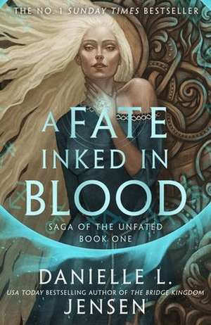 A Fate Inked in Blood de Danielle L. Jensen