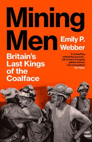 Mining Men de Emily P Webber