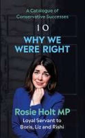 Why We Were Right de Rosie Holt