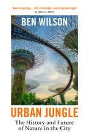 Urban Jungle de Ben Wilson