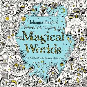 Magical Worlds de Johanna Basford