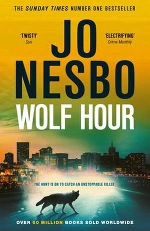 Wolf Hour de Jo Nesbo