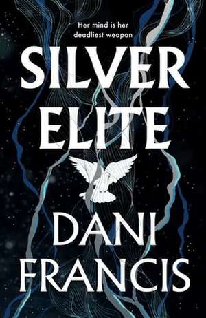 Silver Elite de Dani Francis