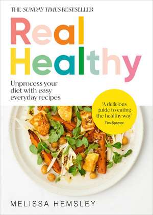 Real Healthy de Melissa Hemsley