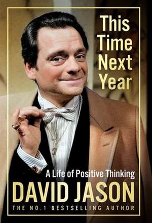 This Time Next Year de David Jason