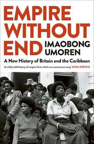 Empire Without End de Imaobong Umoren