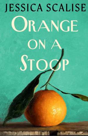 Orange on a Stoop de Jessica Scalise