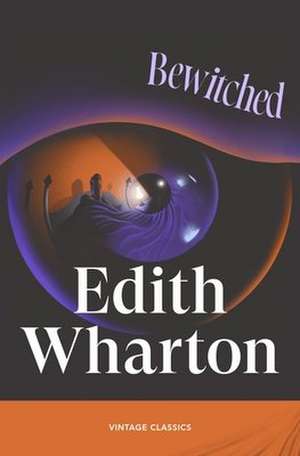 Bewitched de Edith Wharton