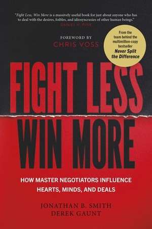 Fight Less, Win More de Jonathan B. Smith