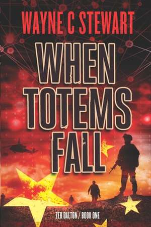 When Totems Fall de Wayne C. Stewart