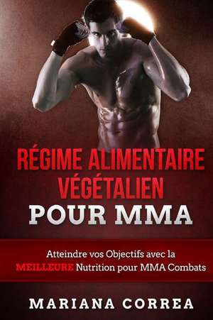 Regime Alimentaire Vegetalien Pour Mma de Mariana Correa