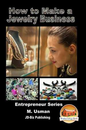 How to Make a Jewelry Business de M. Usman