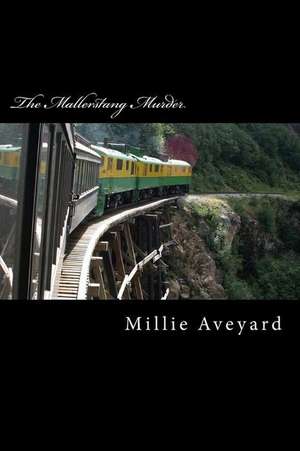 The Mallerstang Murder de Millie Aveyard