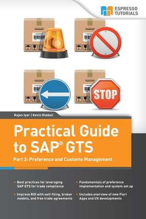 Practical Guide to SAP Gts de Kevin Riddell