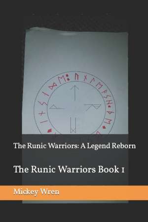 The Runic Warriors de Mickey Wren