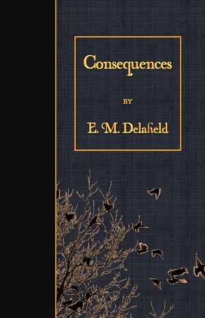 Consequences de E. M. Delafield