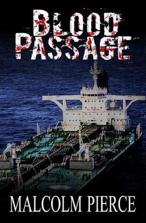 Blood Passage de Malcolm Pierce