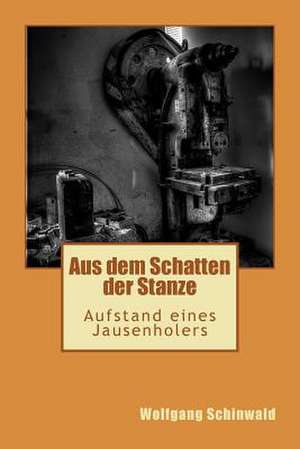 Aus Dem Schatten Der Stanze de Wolfgang Schinwald