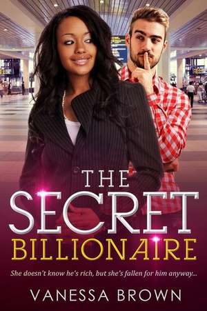 The Secret Billionaire de Vanessa Brown