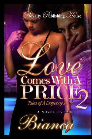 Love Comes with a Price 2 de Bianca