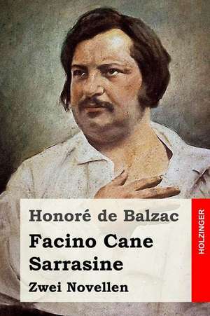 Facino Cane / Sarrasine de Honore De Balzac