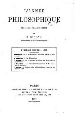 L'Annee Philosophique, Volume 10 de F. Pillon