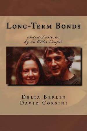 Long-Term Bonds de Delia Berlin