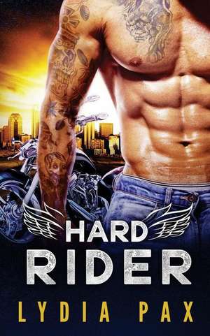 Hard Rider de Lydia Pax