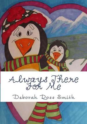 Always There for Me de Deborah Ross Smith