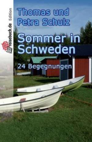 Sommer in Schweden de Thomas Schulz