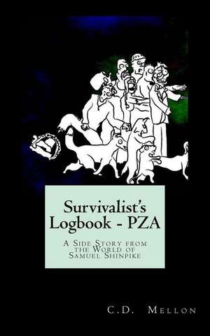 Survivalist's Logbook - Pza de C. D. Mellon