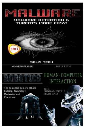 Malware + Robotics + Human-Computer Interaction de Solis Tech