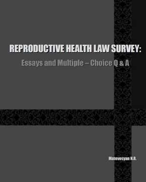 Reproductive Health Law Survey de Naira Roland Matevosyan