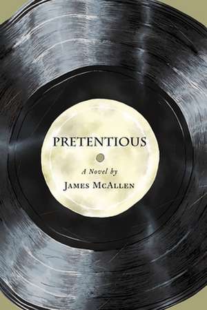 Pretentious de James McAllen