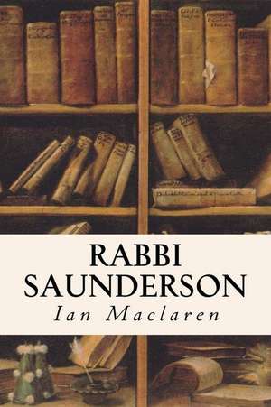 Rabbi Saunderson de Ian MacLaren